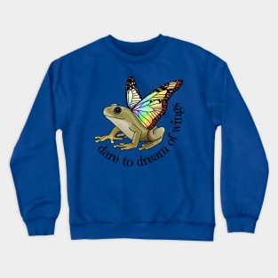 Dare To Dream Of Wings Crewneck Sweatshirt